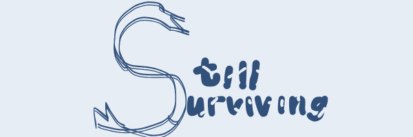 Still Surviving